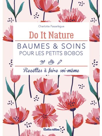 Baumes et soins pour les petits bobos