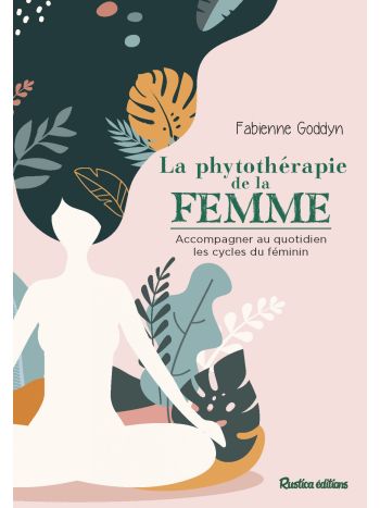 La phytothérapie de la femme