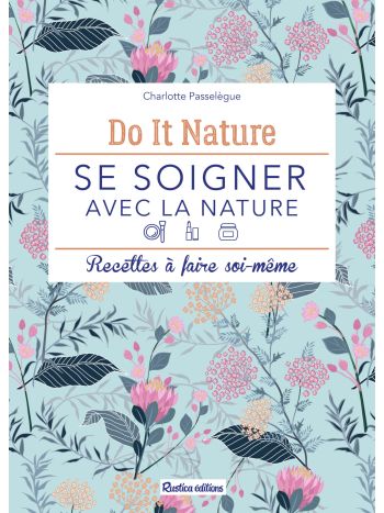 Se soigner avec la nature