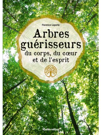 Arbres guérisseurs du corps, du cœur et de l’esprit