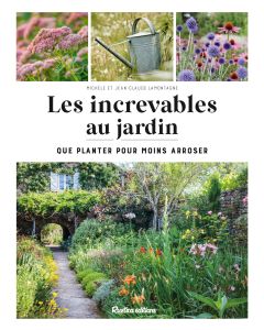 Les increvables au jardin