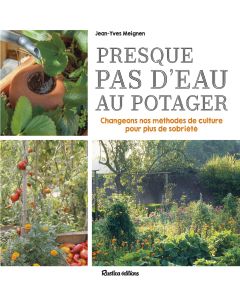 Presque pas d’eau au potager