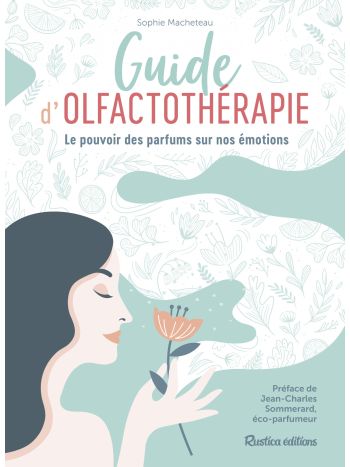 Guide d'olfactothérapie