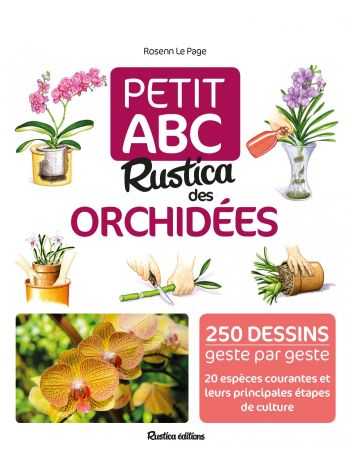Petit ABC Rustica des Orchidées