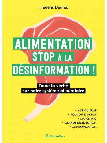 Alimentation : stop à la désinformation !