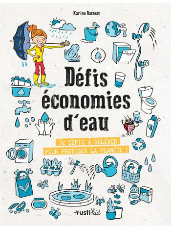 Défis zero budget : 32 défis à relever pour protéger la planète ! - Adeline  Grolleau - Rusti Kid - Grand format - Dédicaces RUEIL MALMAISON