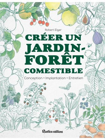 Créer un jardin-forêt comestible