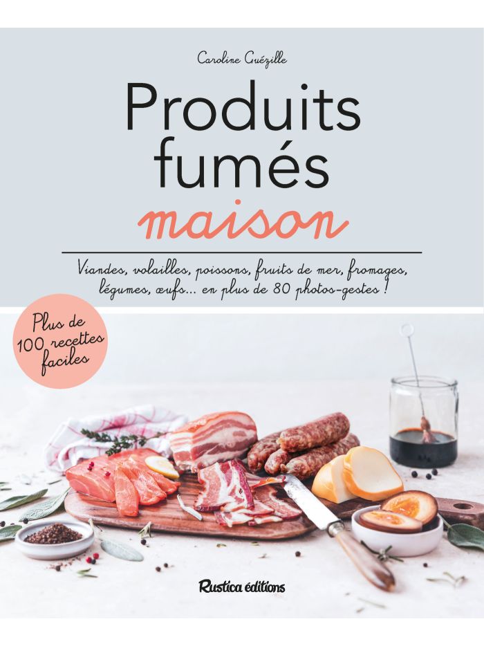 Livre Fumaison Maison, Techniques et recettes pour fumoir