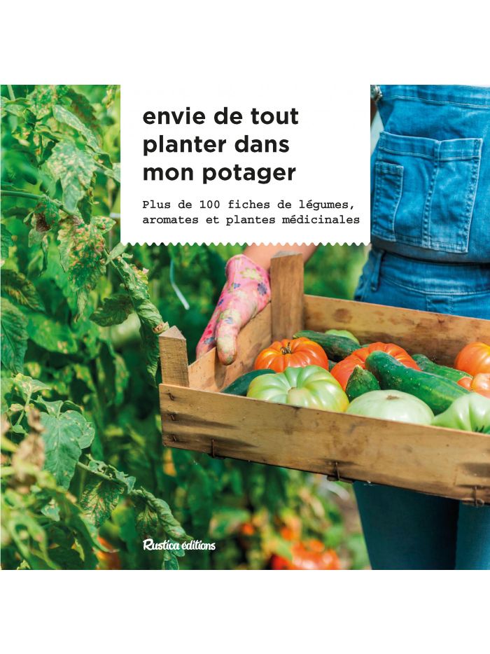 L'almanach Rustica : conseils jardinage, vie quotidienne, cuisine