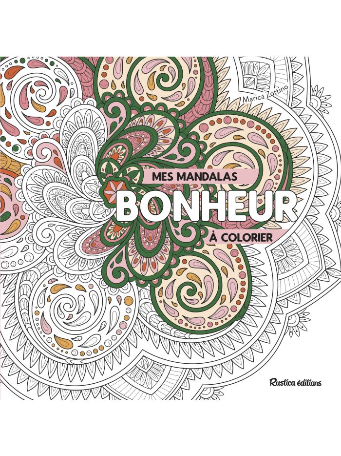 Mes mandalas bonheur à colorier