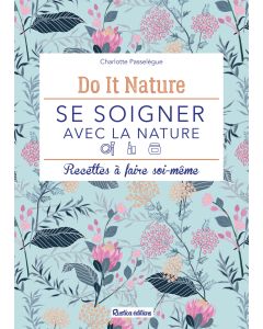 Se soigner avec la nature