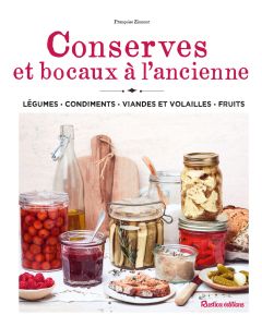 Conserves et bocaux à l'ancienne