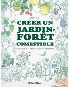 Créer un jardin-forêt comestible
