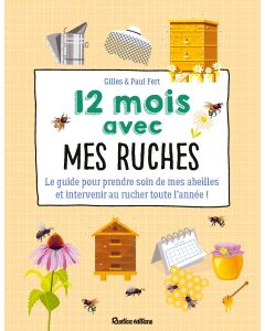 12 mois avec mes ruches
