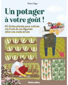 Un potager à votre goût !